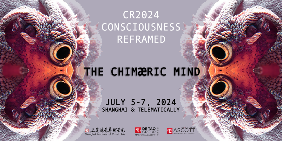 Consciousness Reframed - The Chimæric Mind